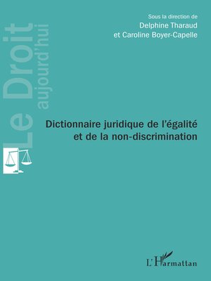 cover image of Dictionnaire juridique de l'égalité et de la non-discrimination